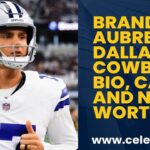 Brandon Aubrey – Dallas Cowboys Net Worth, Contract, Detailed Information